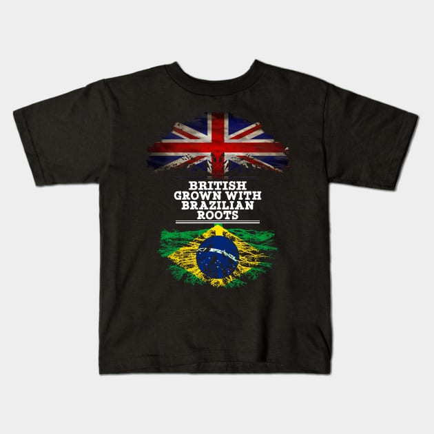 British Grown With Brazilian Roots - Gift for Brazilian With Roots From Brazil Kids T-Shirt by Country Flags